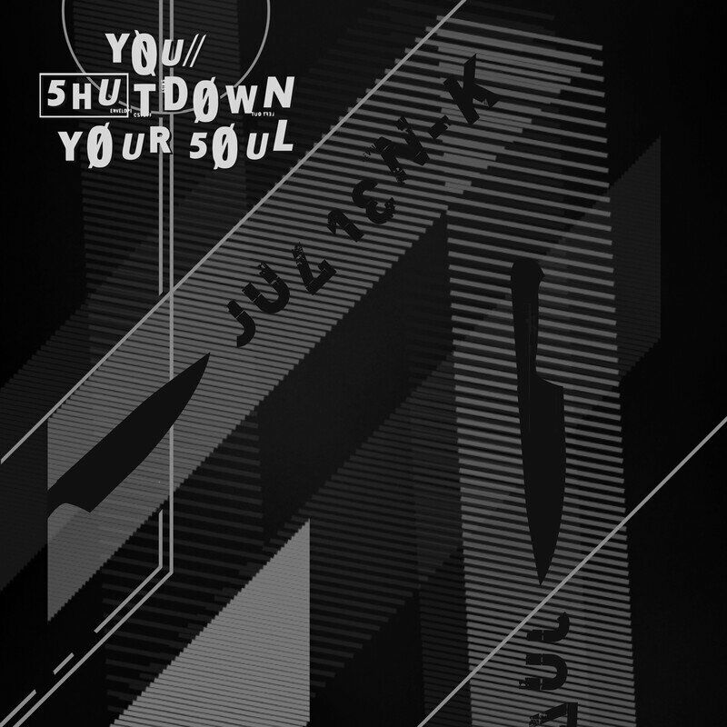 Julien-K feat. Aesthetic Perfection - You // Shut Down Your Soul